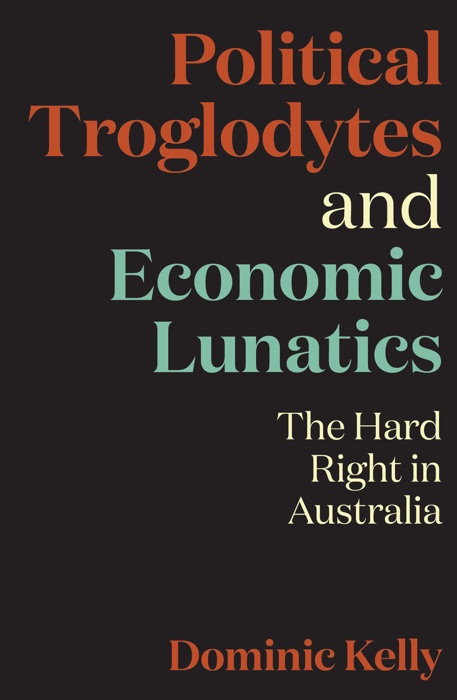 Political Troglodytes and Economic Lunatics