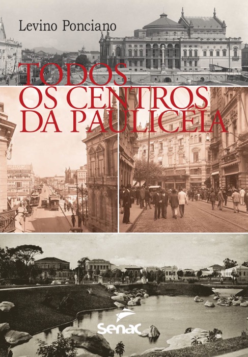 Todos os centros da Paulicéia