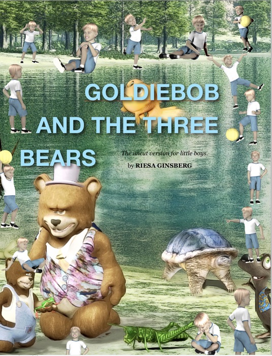 GOLDIEBOB AND THE THREE BEARS