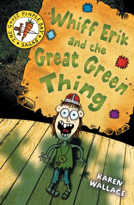 Whiff Erik and the Great Green Thing