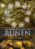 Das große Praxisbuch der Runen - Constanze Steinfeldt
