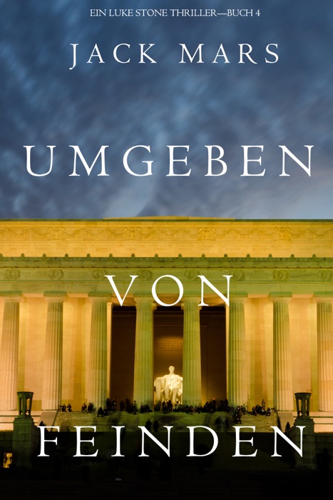 Umgeben Von Feinden (Ein Luke Stone Thriller—Buch 4)