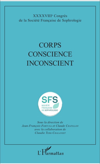 Corps Conscience Inconscient