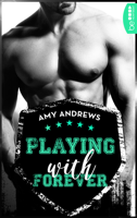 Amy Andrews - Playing with Forever artwork