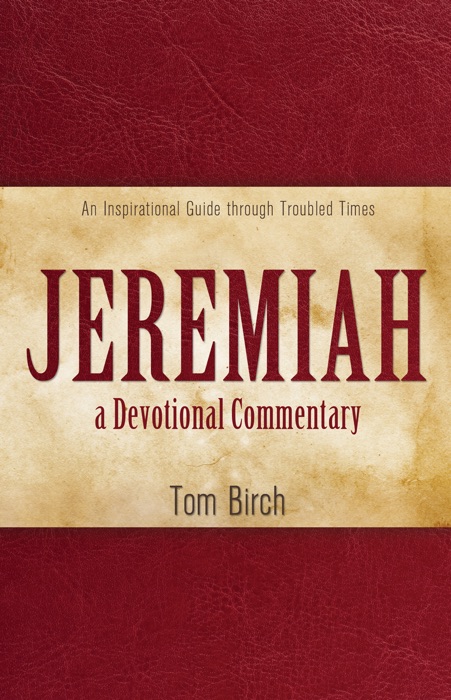 Jeremiah, a Devotional Commentary