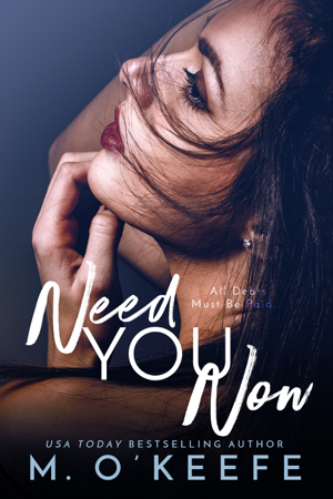 Need You Now - Molly O'Keefe