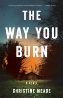 Christine Meade - The Way You Burn artwork