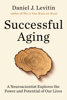 Daniel J. Levitin - Successful Aging artwork