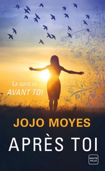 Après toi - Jojo Moyes