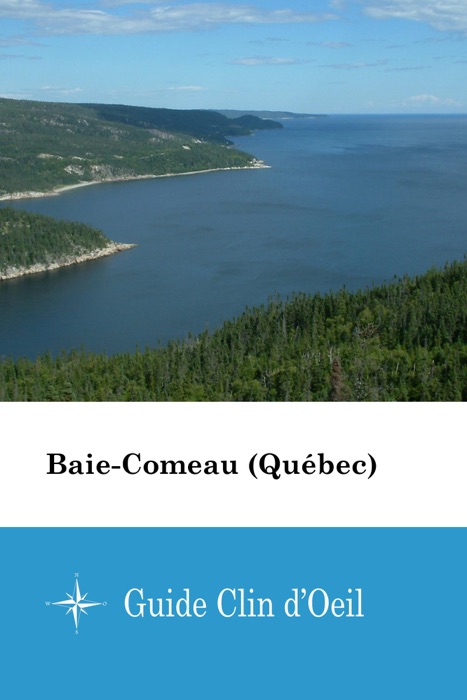 Baie-Comeau (Québec) - Guide Clin d'Oeil