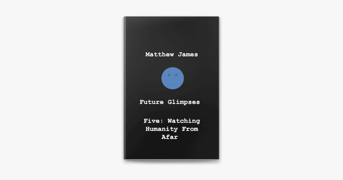 ‎future Glimpses Five Watching Humanity From Afar على Apple Books