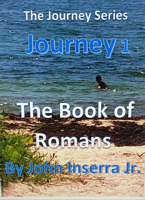 Journey  1 The Book of Romans