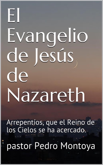 El Evangelio de Jesús de Nazareth