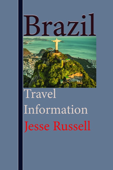 Brazil: Travel Information
