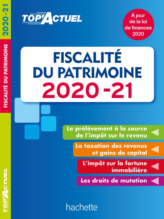 Top'Actuel Fiscalité Du Patrimoine 2020-2021