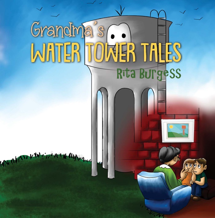 Grandma's Water Tower Tales