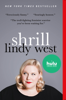 Lindy West - Shrill artwork