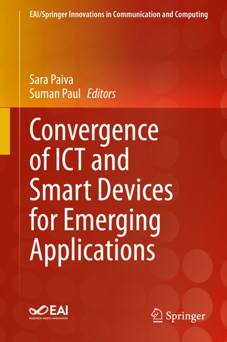 Convergence of ICT and Smart Devices for Emerging Applications