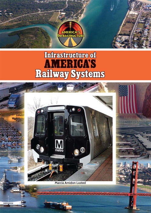 Infrastructure of America's Railway Systems