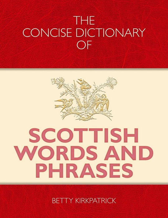 Concise Dictionary of Scottish Words and Phrases