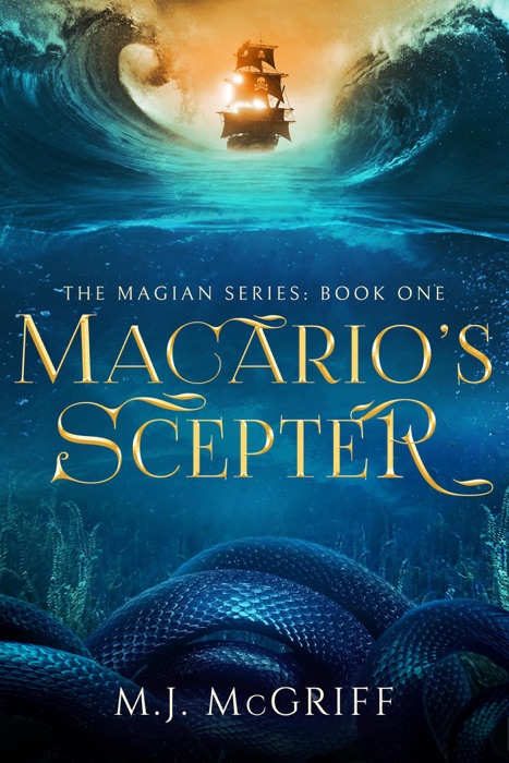 Macario's Scepter: Magian Series: Book One