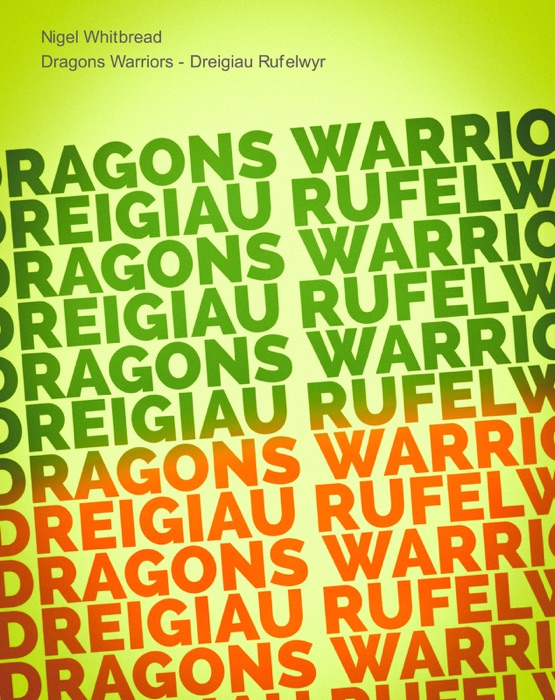 Dragons Warriors Dreigiau Rufelwyr