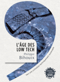 L'Âge des low tech - Philippe Bihouix