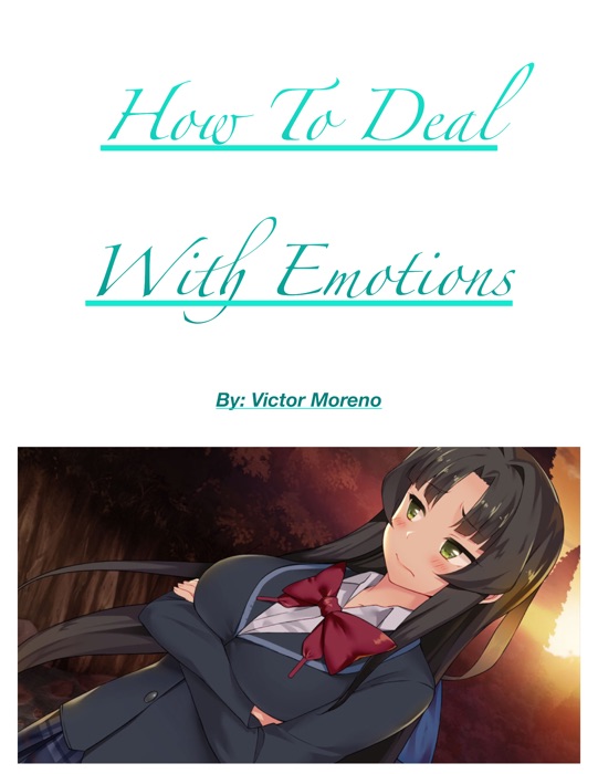How to Deal with Emotions