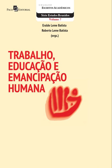 Trabalho, Educação e Emancipação Humana