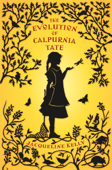 The Evolution of Calpurnia Tate - Jacqueline Kelly