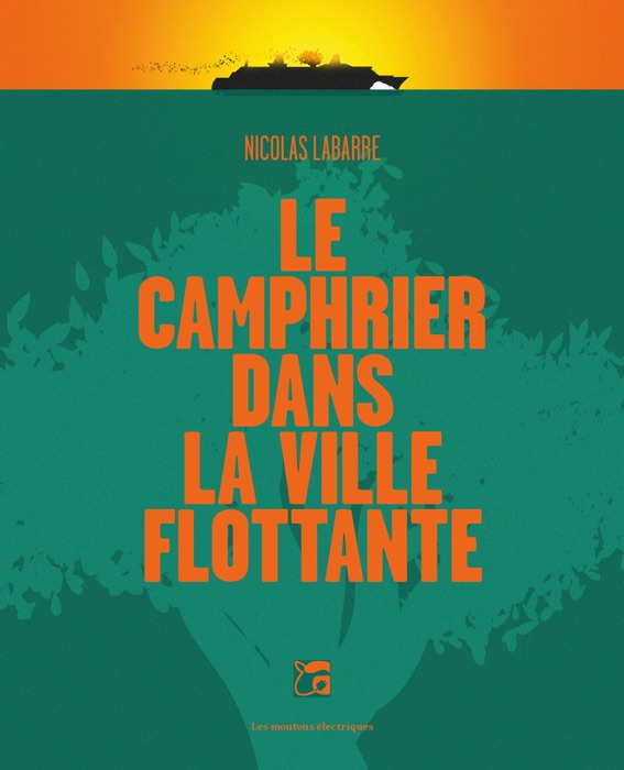 Le camphrier dans la ville flottante