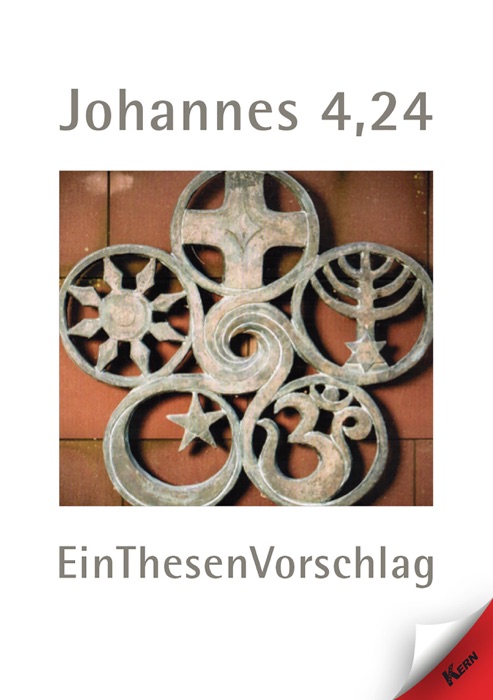 Johannes 4,24 EinThesenVorschlag