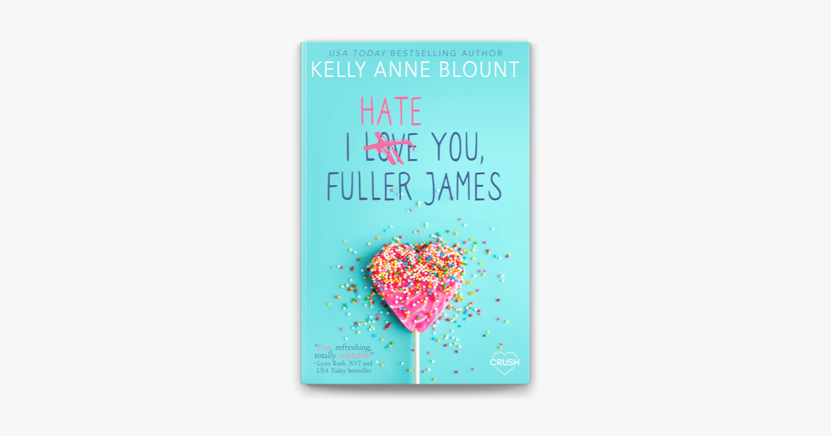 ‎i Hate You, Fuller James On Apple Books