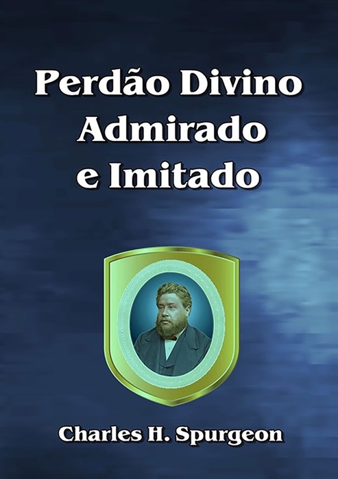 Perdão Divino Admirado E Imitado