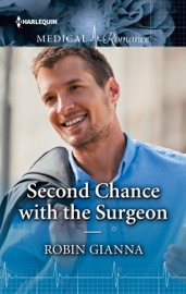 Second Chance with the Surgeon - Robin Gianna by  Robin Gianna PDF Download