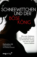 Katharina M. & Barbara Schmid - Schneewittchen und der böse König artwork