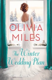 The Winter Wedding Plan - Olivia Miles by  Olivia Miles PDF Download