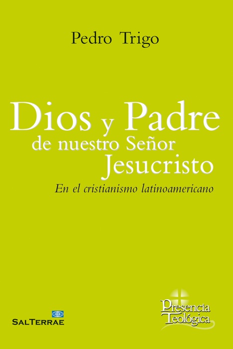 Dios y Padre de nuestro Señor Jesucristo