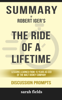 Sarah Fields - Summary of The Ride of a Lifetime: Lessons Learned from 15 Years as CEO of the Walt Disney Company by Robert Iger (Discussion Prompts) artwork