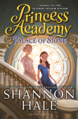 Princess Academy: Palace of Stone - Shannon Hale