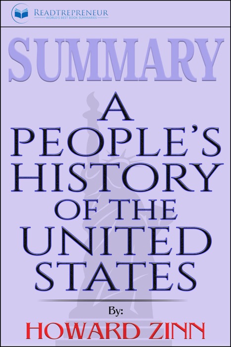 Summary of A People’s History of the United States by Howard Zinn