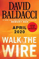 David Baldacci - Walk the Wire artwork