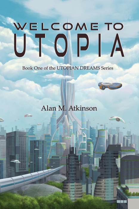 Welcome to Utopia