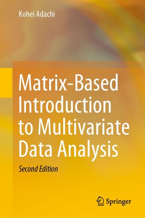 Matrix-Based Introduction to Multivariate Data Analysis