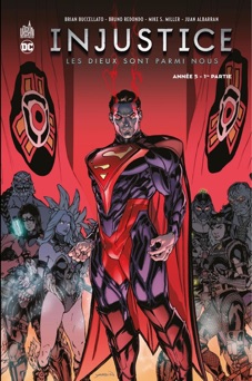 Injustice - Année 5 - 1ère partie - Tom Taylor & Brian Buccellato