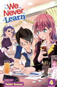 We Never Learn, Vol. 4 - Taishi Tsutsui