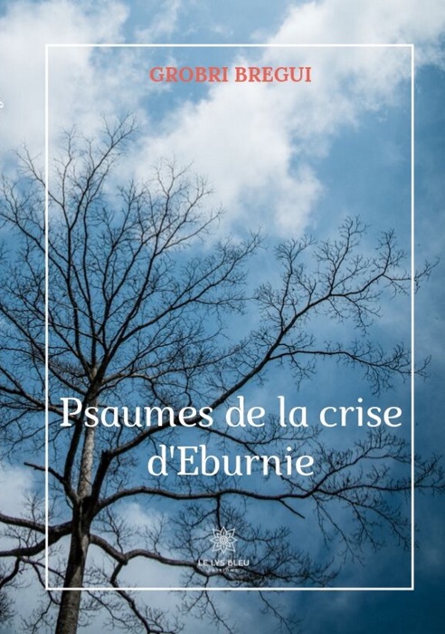 Les psaumes de la crise d’Eburnie