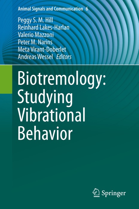 Biotremology: Studying Vibrational Behavior