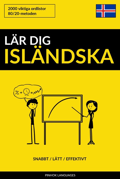 Lär dig Isländska: Snabbt / Lätt / Effektivt: 2000 viktiga ordlistor