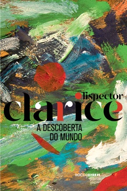 Capa do livro A Descoberta do Mundo de Clarice Lispector